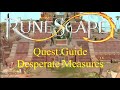 Desperate Measures RS3 Quest Guide (Updated 2020)
