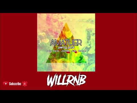 Daily Wave X Joohee X Juel Feat. Brever - Amatuer (Prod. N-Geezy) (Party. 3) RnBass 2021