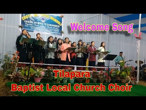 Tilapara Local Church Choir’ Welcome Song