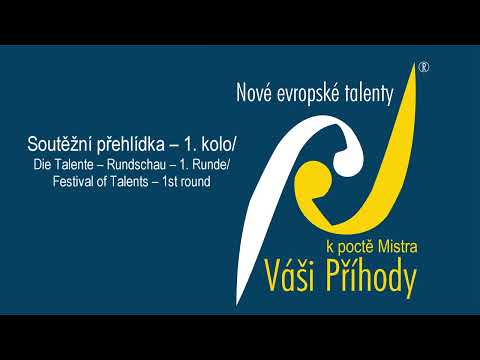 Soutěžní přehlídka – 1. kolo / Die Talente – Rundschau – 1. Runde