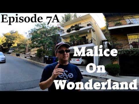 Laurel Canyon Episode 7A - "This Is The End" (Part 2) Malice On Wonderland