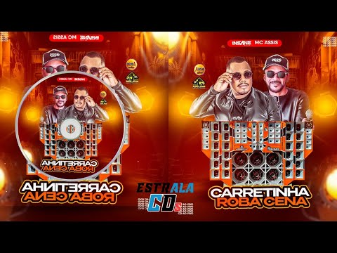 CD CARRETINHA ROBA CENA 3.0 AO VIVO mc assis - insane dj (faixa 18 )