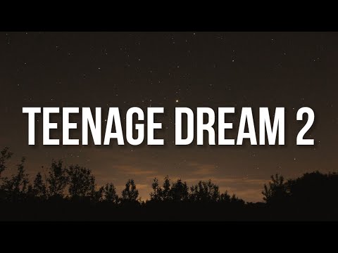 Kidd G & Lil Uzi Vert - Teenage Dream 2 (Lyrics)