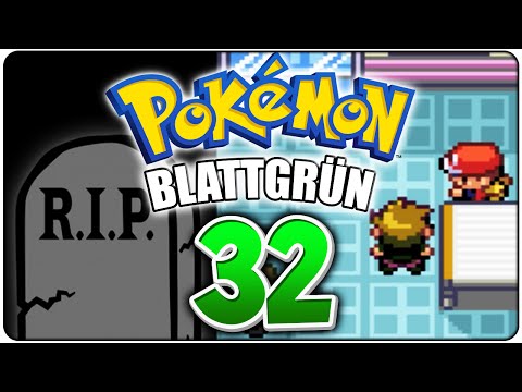 Let's Play Pokémon Blattgrün [Randomizer/Nuzlocke] - Part 32 - Der erste Tod!