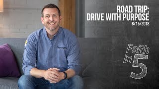 Road Trip: Drive With Purpose