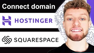 How To Connect Hostinger Domain To Squarespace (Step By Step)