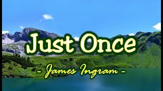 Just Once - James Ingram (KARAOKE VERSION) - YouTube