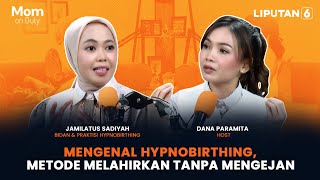 Download lagu Mengenal Hypnobirthing, Metode Melahirkan Tanpa Mengejan | MOM ON DUTY mp3