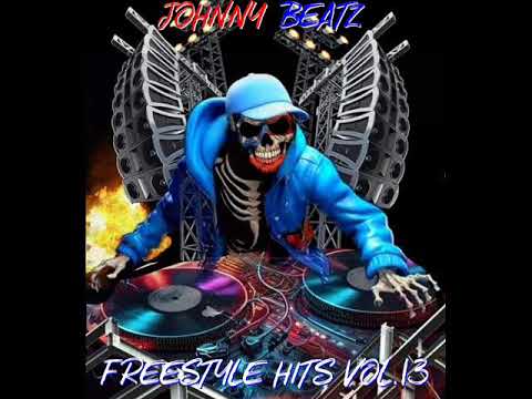 Johnny Beatz - Freestyle Hits Vol.13