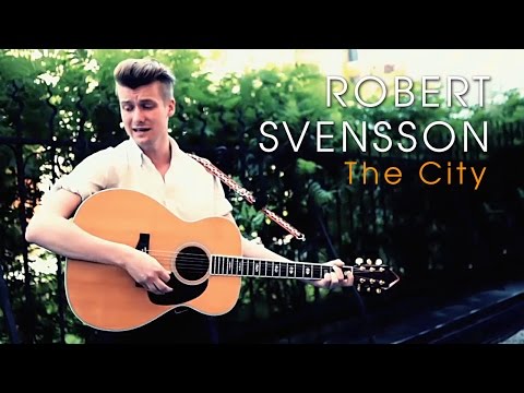 Robert Svensson - The City (Acoustic session by ILOVESWEDEN.NET)