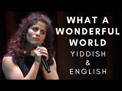 Lea Kalisch - What A Wonderful World (in Yiddish and English) Louis Armstrong Song