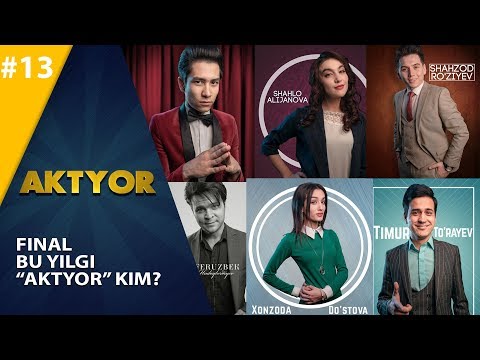 Aktyor-2 | 13-son FINAL (26.05.2019)