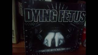 Dying Fetus YOUR BLOOD IS MY WINE