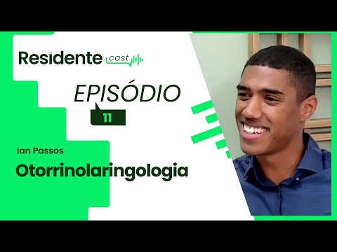 A rotina da residência em otorrinolaringologia no IMIP | ResidenteCast Ep. 11 com Ian Passos