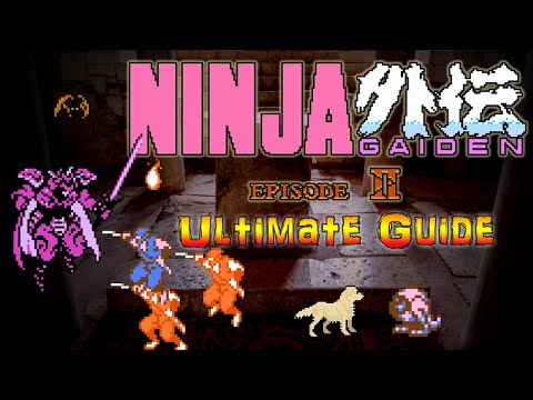 #NinjaGaiden2 Ninja Gaiden II: The Dark Sword of Chaos NES - ULTIMATE GUIDE - ALL Videos, ALL Bosses