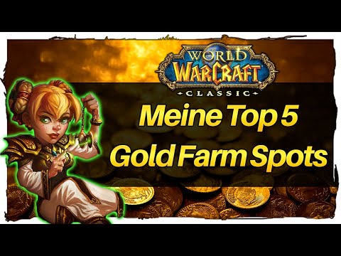 💰🤑Meine Top 5 Gold Farm Spots in WoW Classic💸[german]