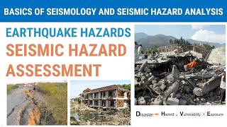 8 - Earthquake Hazards and Seismic Hazard Assessment