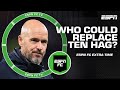 Who S Most Likely To Replace Erik Ten Hag At Man United ESPN FC Extra Time