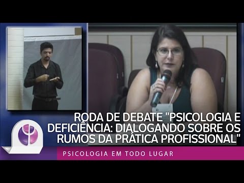 PSICOLOGIA E DEFICIÊNCIA: DIALOGANDO SOBRE OS RUMOS DA PRÁTICA PROFISSIONAL