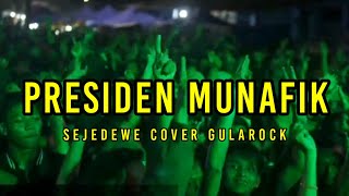 Download lagu Presiden Munafik - Sejedewe cover gularock mp3 Download lagu Presiden Munafik - Sejedewe cover gularock mp3