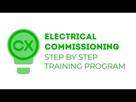 Electrical Commissioning: Step by Step Training Program - Course Overview