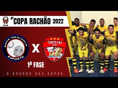 Nova Ideologia x Tanto Faz - COPA RACHÃO - PRIMEIRA FASE
