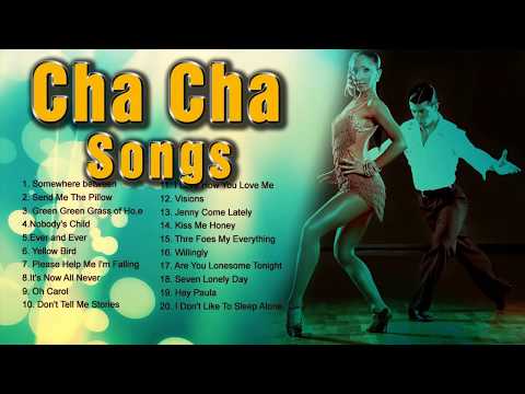 Cha Cha Song NonStop Playlist - Greatest Oldies Songs - Dancing Music
