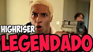 COMETHAZINE -HIGHRISER(Legendado)