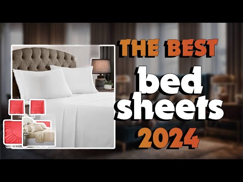 The Best Bed Sheets 2024 in 2024 - Must Watch Before Buying!