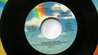 Touch And Go Crazy , Lee Greenwood , 1987