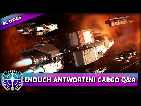 3.18 Q&A & NEWS ZUM CARGO REFACTOR ⭐ STAR CITIZEN NEWS [Alpha 3.18] Deutsch/German