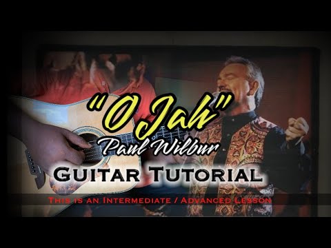 O Jah - Paul Wilbur