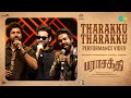 Tharakku Tharakku Performance Parasakthi Sivakarthikeyan Sudha Kongara G V Prakash