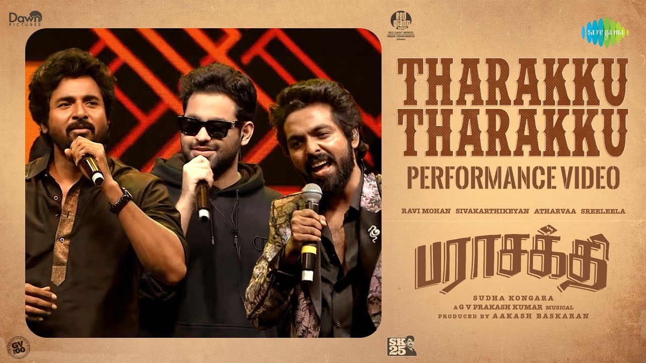 Tharakku Tharakku - Performance | Parasakthi | Sivakarthikeyan | Sudha Kongara | G.V. Prakash