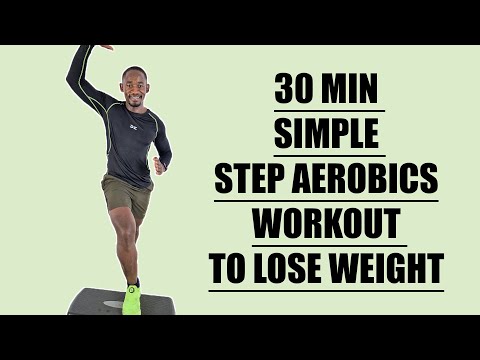 30 Minute Simple Step Aerobics Workout to Lose Weight at Home