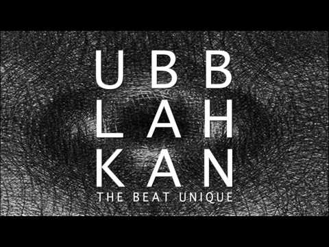 ubblahkan - The Beat Unique