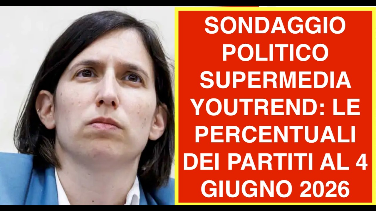 SONDAGGIO POLITICO SUPERMEDIA YOUTREND: LE PERCENTUALI DEI PARTITI AL 4 GIUGNO 2026
