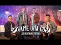 Los Hermanos Medina - Sírvame Una Copa l Video Oficial Los Hermanos Medina - Sírvame Una Copa l Video Oficial