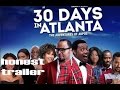 Naija Honest Trailer 30 Days In Atlanta