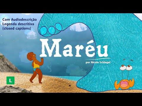 Curta-metragem Maréu - COM ACESSIBILIDADES