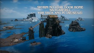 Skyrim No Load Door Home Skogarfjell for Xbox and PC AE SE LE