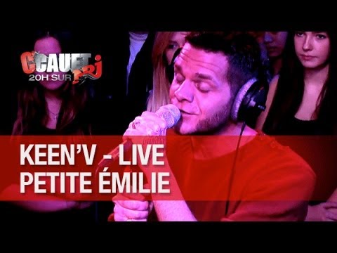 Keen'v - Petite Emilie - Live - C'Cauet sur NRJ