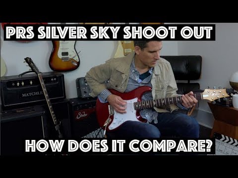 PRS Silver Sky Shootout - How does it compare!