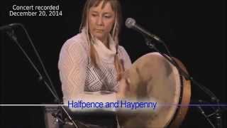Halfpence and Haypenny-The Ferryman's Daughter/Rug Muire Mac Do Dhia-Live 2014