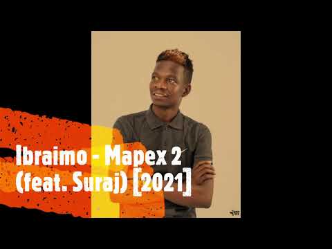 Ibraimo - Mapex 2 (feat. Suraj) [2021]