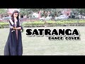 ANIMAL: SATRANGA DANCE COVER | RANBIR,RASHMIKA | AASTHA SRIVASTAVA | BORN TO DANCE|