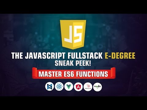Master ES6 Fundamentals | The Fullstack Javascript E-degree Sneak Peek | Eduonix