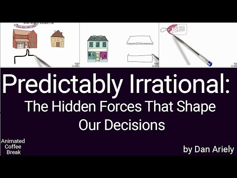 Predictably Irrational by  Dan Ariely ; Animated Book Summary