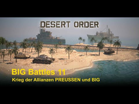 Desert Order: Big Battles 11 – Es scheint entschieden! (deutsch)