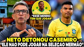 NETO DETONOU O CASEMIRO E MAIS UMA VEZ EXALTOU O ENDRICK ''TIRA O CASEMIRO E COLOCA ENDRICK EMRMÃO''